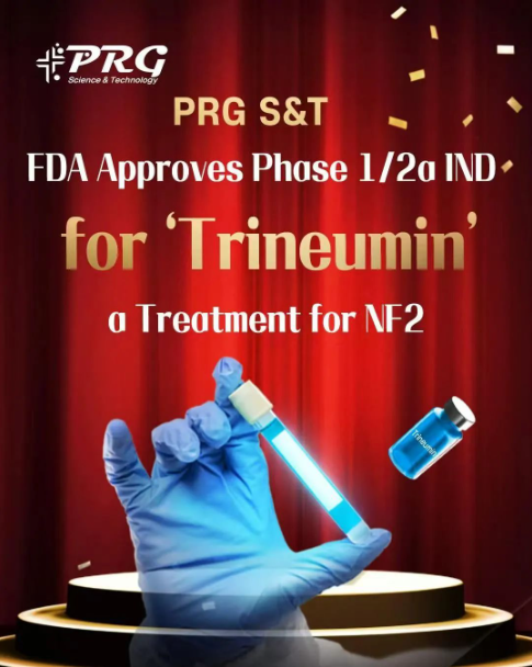 韩国PRG S&T生物公司：NF2-SWN治疗药物“Trinumin”获得FDA1/2a期I